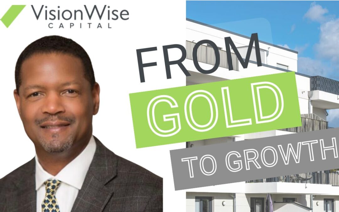 From Gold to Growth